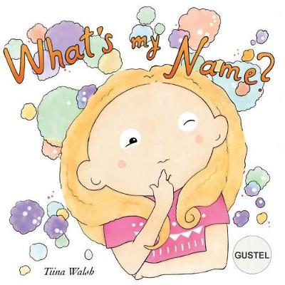 Book cover for What's my name? GUSTEL