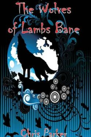 Cover of The Wolves of Lambs Bane