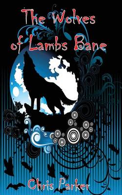 Book cover for The Wolves of Lambs Bane