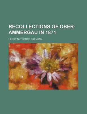 Book cover for Recollections of Ober-Ammergau in 1871