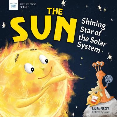 Book cover for The Sun: Shining Star of the Solar System