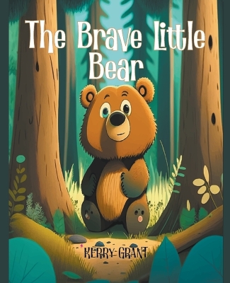 Book cover for The Brave Little Bear