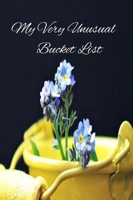 Book cover for My Unusual Bucket List