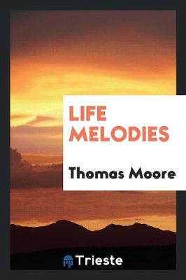 Book cover for Life Melodies