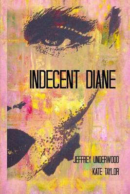 Book cover for Indecent Diane