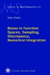 Book cover for Bases in Function Spaces, Sampling, Discrepancy, Numerical Integration