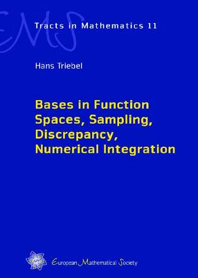 Book cover for Bases in Function Spaces, Sampling, Discrepancy, Numerical Integration