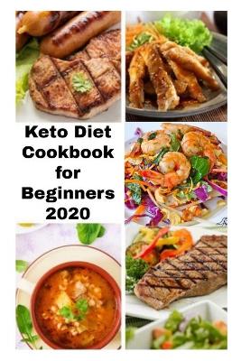 Book cover for Keto Diet Cookbook for Beginners 2020