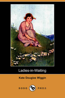 Book cover for Ladies-In-Waiting (Dodo Press)