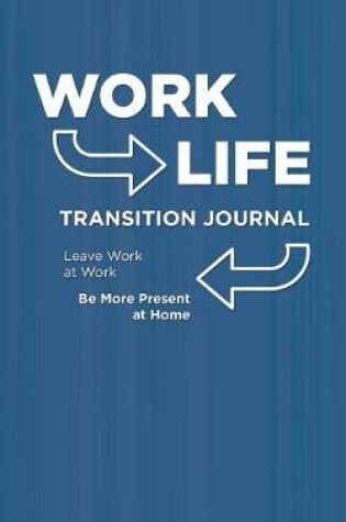 Cover of Work Life Transition Journal