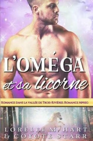 Cover of L'Om�ga et sa licorne