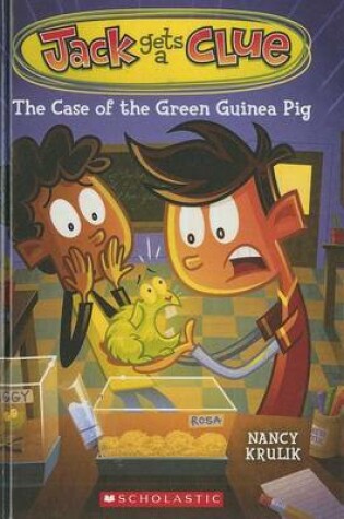 Cover of The Case of the Green Guinea Pig