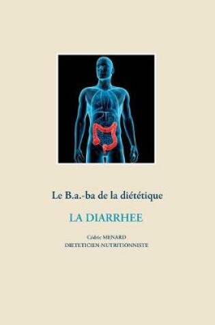 Cover of Le B.a.-ba de la diététique pour la diarrhée