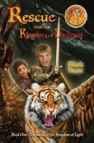 Cover of Rescue from the Kingdom of Darkness (Kings Adopted Kids Ride Magic Horses from House by Tree to Fight Dragons, Fantastic Beasts, Atop Unicorn Pegasus, Warrior Cats; Mv Best Seller Christian Fantasy Good Books for Kids Teens Middle School Novel Series)