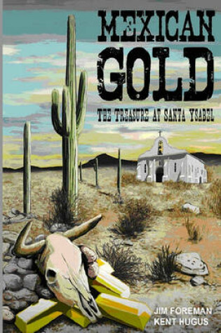 Cover of Mexican Gold
