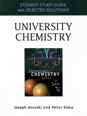 Book cover for Student Study Guide with Selected Solutions for University Chemistry