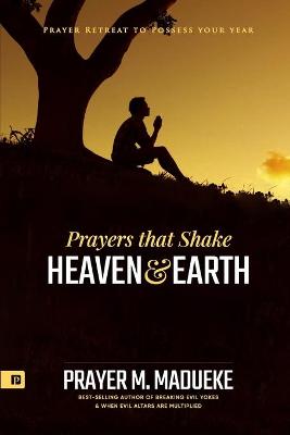 Book cover for Prayers that Shake Heaven and Earth