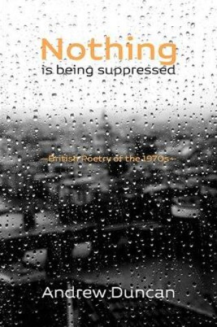 Cover of Nothing is being suppressed