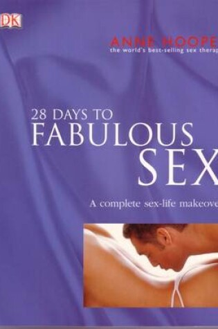 Cover of 28 Days to Fabulous Sex