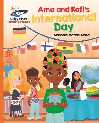 Cover of Reading Planet - Ama and Kofi's International Day - Orange: Galaxy