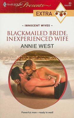 Book cover for Blackmailed Bride, Inexperienced Wife
