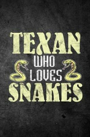 Cover of Texan Who Loves Snakes