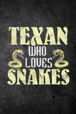 Book cover for Texan Who Loves Snakes