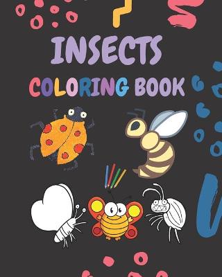 Book cover for Insects Coloring Book