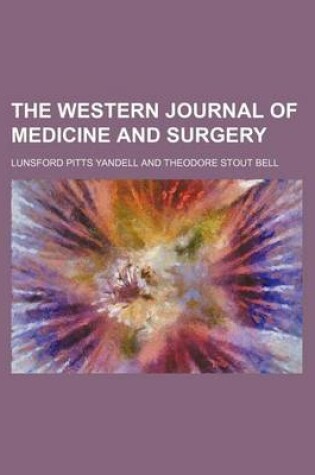 Cover of The Western Journal of Medicine and Surgery (Volume 6)