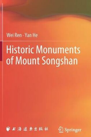 Cover of Historic Monuments of Mount Songshan