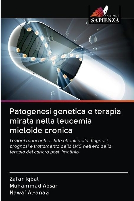 Book cover for Patogenesi genetica e terapia mirata nella leucemia mieloide cronica
