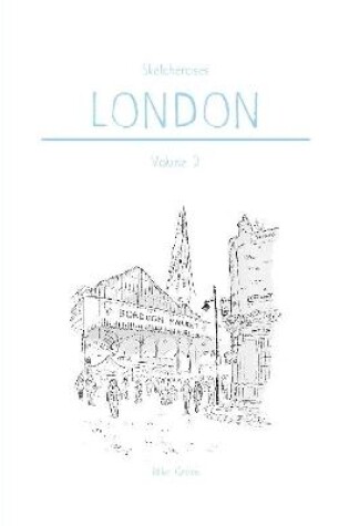 Cover of Sketchercises London Volume 2: An Illustrated Sketchbook on London and its People