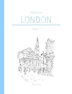 Book cover for Sketchercises London Volume 2: An Illustrated Sketchbook on London and its People
