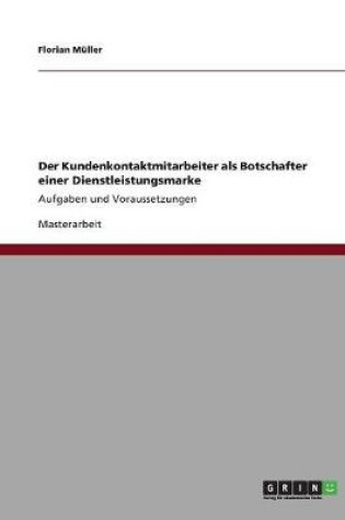 Cover of Der Kundenkontaktmitarbeiter als Botschafter einer Dienstleistungsmarke