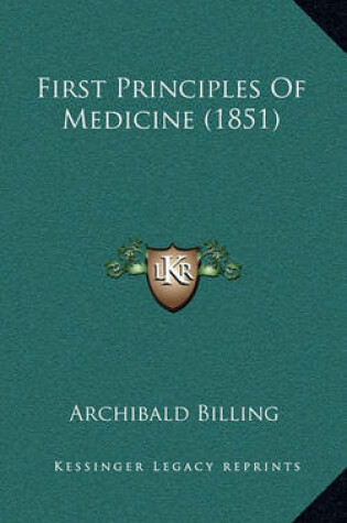 Cover of First Principles of Medicine (1851)