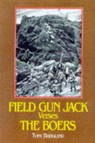 Cover of Field Gun Jack Verses the Boers