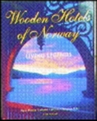 Book cover for Wooden Hotels of Norway