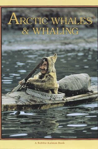 Cover of Arctic Whales and Whaling