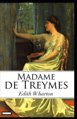 Book cover for Madame de Treymes annotated