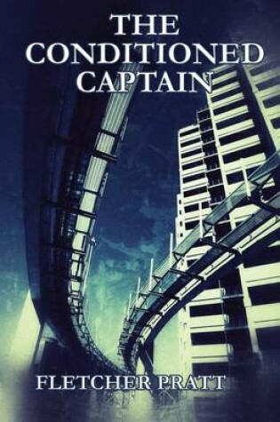 Cover of The Conditioned Captain