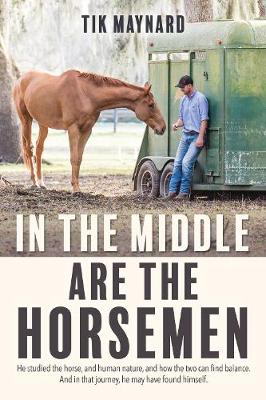 Book cover for In the Middle Are the Horsemen