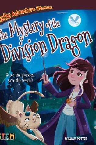Cover of Maths Adventure Stories: The Mystery of the Division Dragon