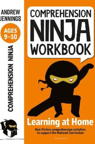 Cover of Comprehension Ninja Workbook for Ages 9-10