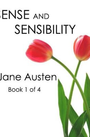 Cover of Sense and Sensibility (Book 1 of 4)