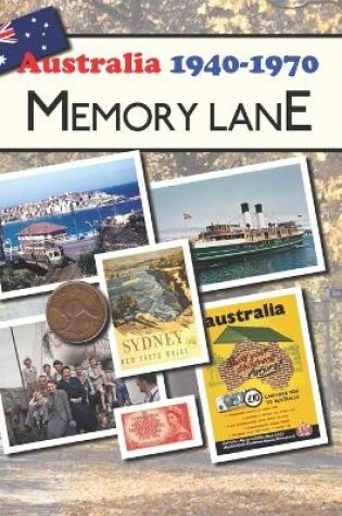 Cover of Australia 1940-1970 Memory Lane