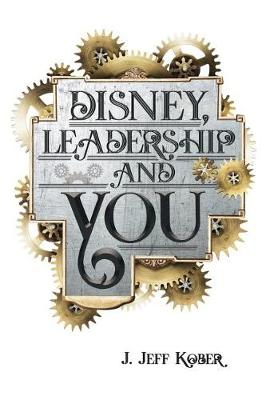 Book cover for Leadership and You Disney