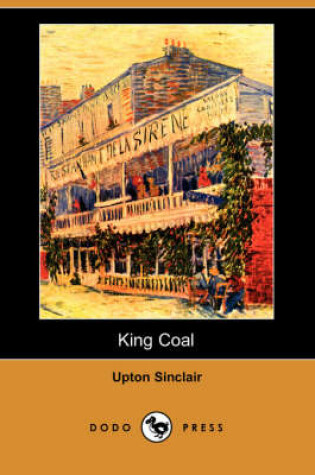 Cover of King Coal (Dodo Press)