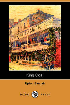 Book cover for King Coal (Dodo Press)