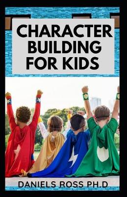 Book cover for Character Building for Kids