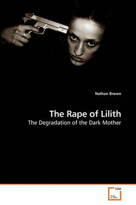 Book cover for The Rape of Lilith